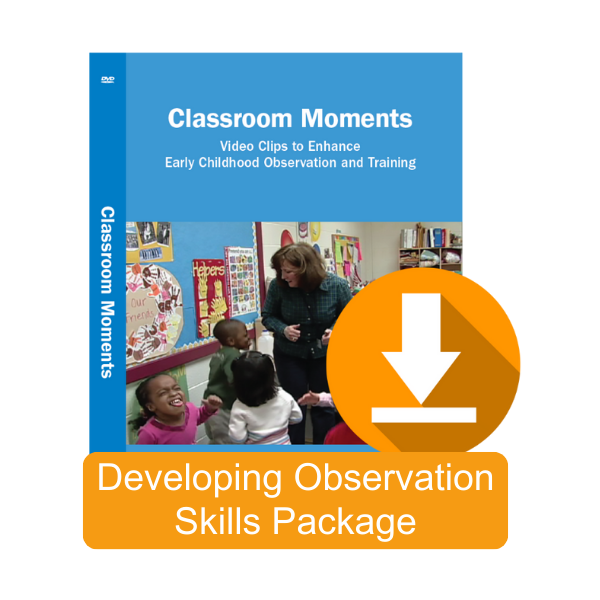 Classroom Moments: Developing Observation Skills Package