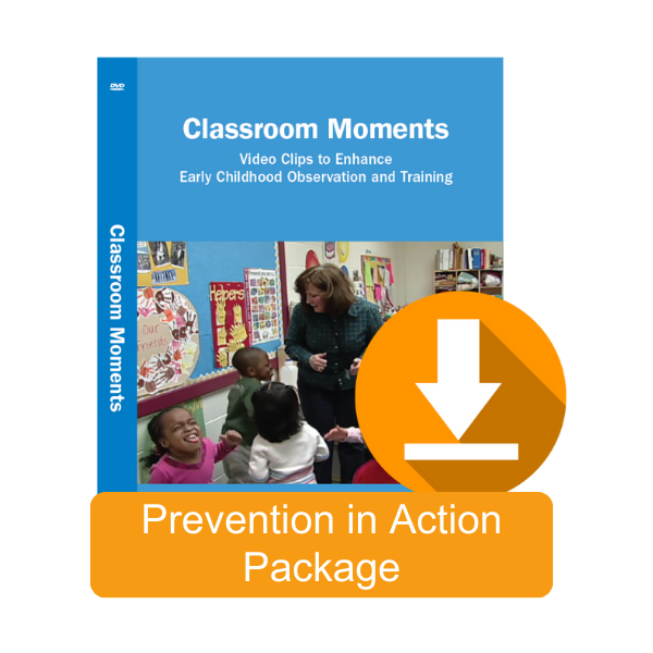 Classroom Moments: Prevention in Action Package