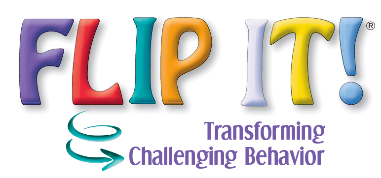 FLIP IT  Strategy for Challenging Behavior